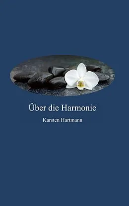 E-Book (epub) Über die Harmonie von Karsten Hartmann