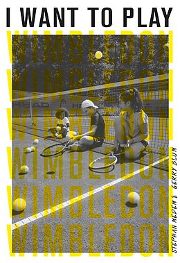 E-Book (epub) I Want to Play Wimbledon! von Stephan Medem