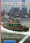 E-Book (epub) THOMAS J. BROWN Ein Schlepper in New York von Konrad Algermissen