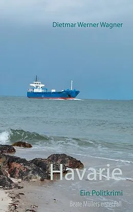 E-Book (epub) Havarie von Dietmar Werner Wagner