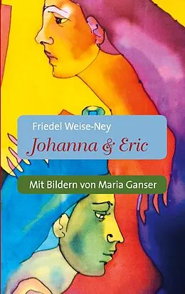 E-Book (epub) Johanna & Eric von Friedel Weise-Ney