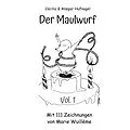 E-Book (epub) Der Maulwurf von Cäcilia Bosch, Ansgar Hufnagel