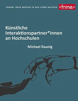E-Book (epub) Künstliche Interaktionspartner*innen an Hochschulen von Michael Raunig