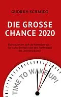 E-Book (epub) Die große Chance 2020 von Gudrun Schmidt