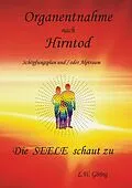 E-Book (epub) Organentnahme nach Hirntod von L. W. Göring