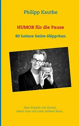 E-Book (epub) Humor für die Pause von Philipp Kauthe