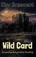 E-Book (epub) Wild Card von Nina Casement