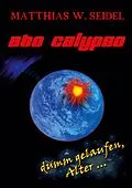 E-Book (epub) Abo Calypso von Matthias W. Seidel