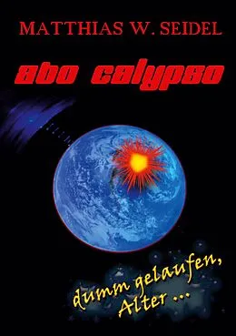 E-Book (epub) Abo Calypso von Matthias W. Seidel