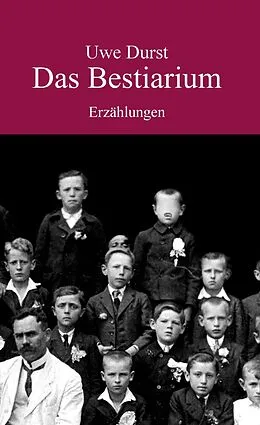 E-Book (epub) Das Bestiarium von Uwe Durst
