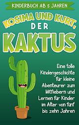 E-Book (epub) Kinderbuch ab 5 Jahren: Kosima und Kurt, der Kaktus von Sophia Blumenthal