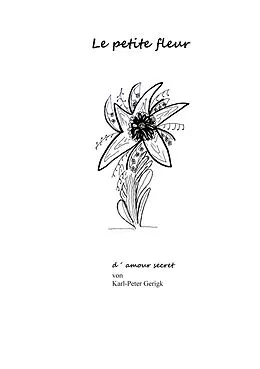 E-Book (epub) Le petite fleur d´ amour von Karl-Peter Gerigk