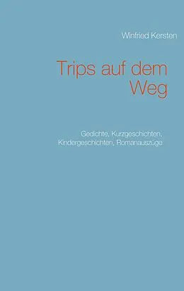 E-Book (epub) Trips auf dem Weg von Winfried Kersten