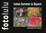 E-Book (epub) Indian Summer in Bayern von Fotolulu