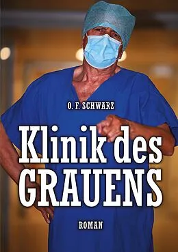 E-Book (epub) Klinik des Grauens von O. F. Schwarz