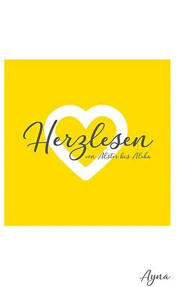E-Book (epub) Herzlesen von Ayna Ina Eberhardt