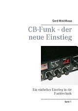 Kartonierter Einband CB-Funk - der neue Einstieg von Gerd Weichhaus