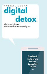 Kartonierter Einband Digital Detox von Pascal Debra