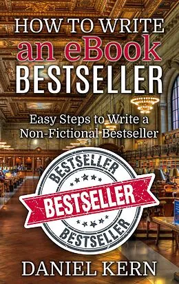 E-Book (epub) How to Write an eBook Bestseller von Daniel Kern