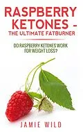 E-Book (epub) Raspberry Ketones - The Ultimate Fatburner von Jamie Wild