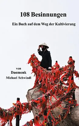 E-Book (epub) 108 Besinnungen von Michael Schwindl