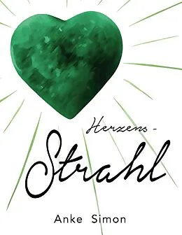 E-Book (epub) Herzens-Strahl von Anke Simon