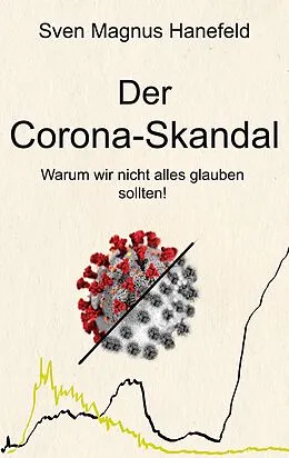 E-Book (epub) Der Corona-Skandal von Sven Magnus Hanefeld