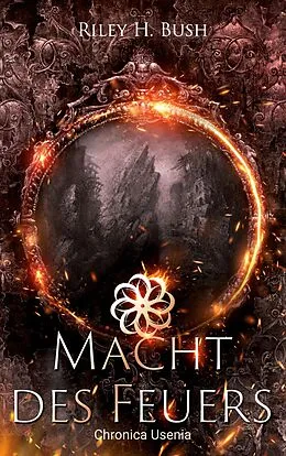 E-Book (epub) Macht des Feuers von Riley H. Bush