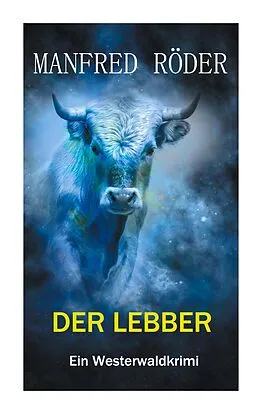 E-Book (epub) Der Lebber von Manfred Röder