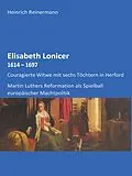 E-Book (epub) Elisabeth Lonicer von Heinrich Reinermann