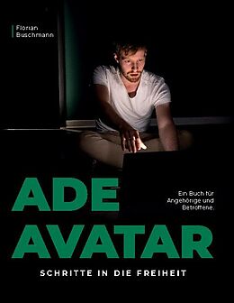Kartonierter Einband Ade Avatar von Florian Buschmann