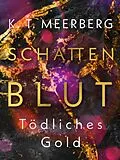 E-Book (epub) Schattenblut von K. T. Meerberg