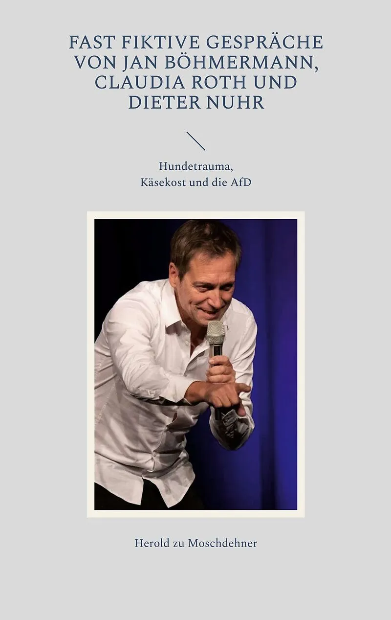 Fast fiktive Gespräche von Jan Böhmermann, Claudia Roth und Dieter Nuhr