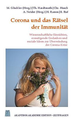 Couverture cartonnée Corona und das Rätsel der Immunität de Thomas Hardtmuth, Christoph Hueck, Hartmut Ramm