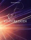 E-Book (epub) Kinderreigen von Thomas Pfaffendorf