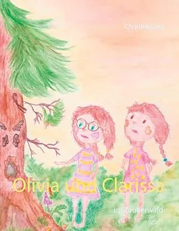 E-Book (epub) Olivia und Clarissa von Christina Lang