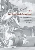 E-Book (epub) Die Kammermusik-Gemeinde von Hans-Jürgen Jagau