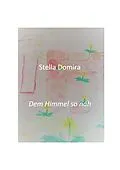 E-Book (epub) Dem Himmel so nah von Stella Domira