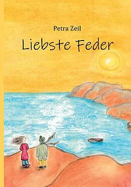 E-Book (epub) Liebste Feder von Petra Zeil