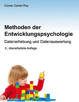 E-Book (epub) Methoden der Entwicklungspsychologie von Günter Daniel Rey