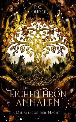 E-Book (epub) Die Eichenthron Annalen von P. G. Connor