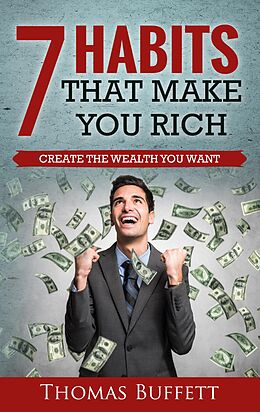 eBook (epub) 7 Habits That Make You Rich de Thomas Buffett