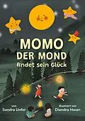E-Book (epub) Momo der Mond findet sein Glück von Sandra Unfer