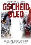 E-Book (epub) Gscheid Bled von Herbert Eliasch
