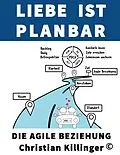 E-Book (epub) Liebe ist planbar von Christian Killinger