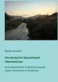 E-Book (pdf) Die deutsche Sprachinsel Oberwischau von Marian Brandel