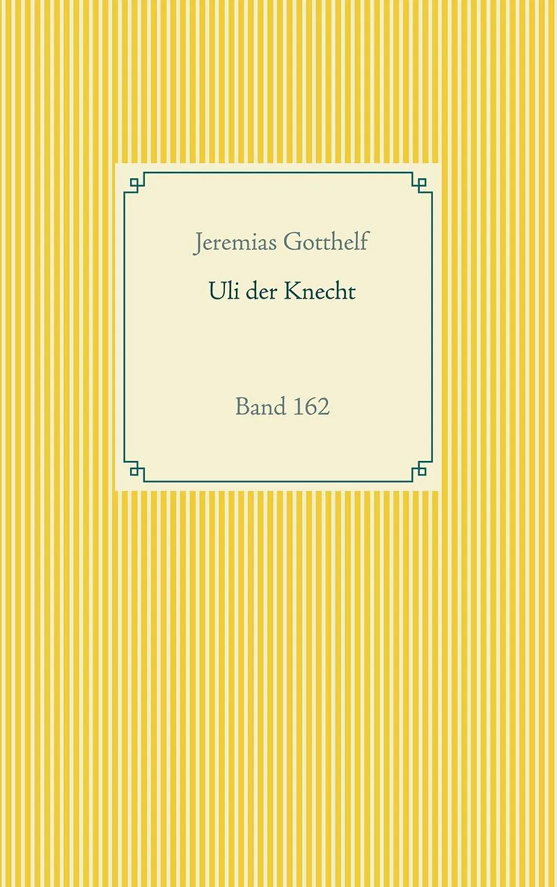 Wie Uli der Knecht glücklich wird