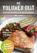 Kartonierter Einband Die Volumen-Diät von Max Lema