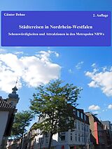 E-Book (epub) Städtereisen in Nordrhein-Westfalen von Günter Dehne
