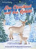 E-Book (epub) Das Christkind und das Rehkitz von Bettina Kienitz